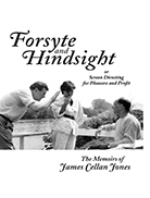 &ldquo;Forsyte and Hindsight (or Screen Directing for Pleasure and Profit)&rdquo; by James Cellan Jones